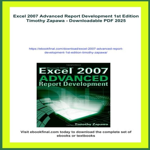 Excel 2007 Advanced Report Development 1st Edition Timothy Zapawa | PDF
