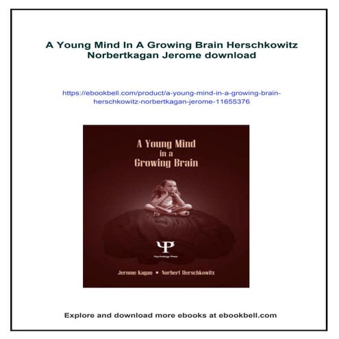 A Young Mind In A Growing Brain Herschkowitz Norbertkagan Jerome