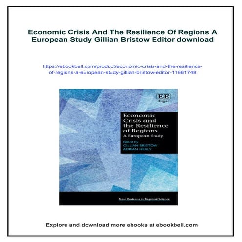 Economic Crisis And The Resilience Of Regions A European Study Gillian ...