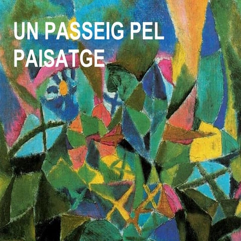 El paisatge com a gènere artístic UNITAT 2