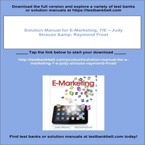 Solution Manual for E-Marketing, 7/E – Judy Strauss &amp; Raymond Frost