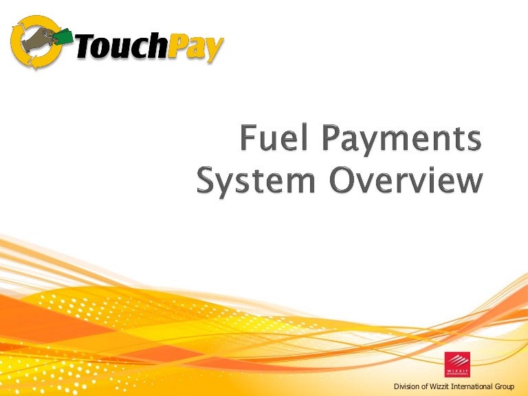 TouchPay Fuel Payments Overview