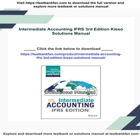 Intermediate Accounting IFRS 3rd Edition Kieso Solutions Manual