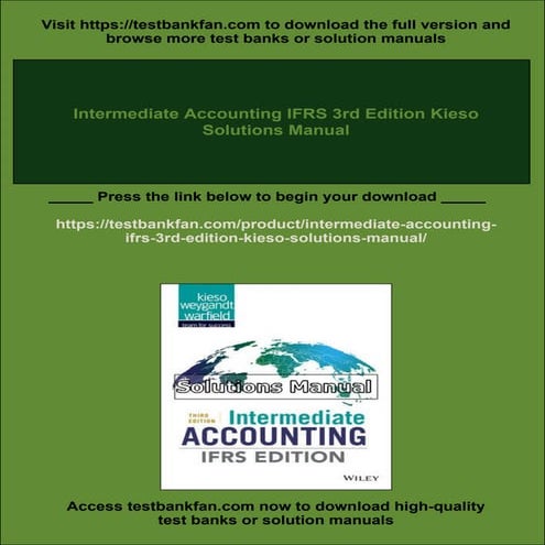 Intermediate Accounting IFRS 3rd Edition Kieso Solutions Manual