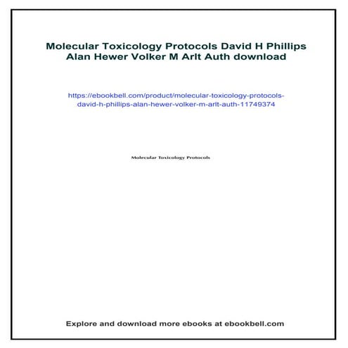 Molecular Toxicology Protocols David H Phillips Alan Hewer Volker M Arlt Auth