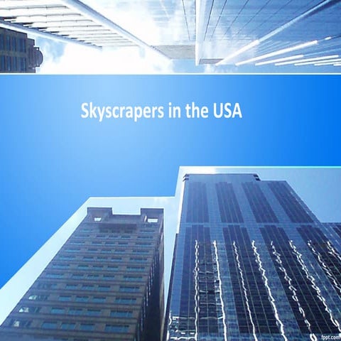 The evolution of skyscrapers | PPTX