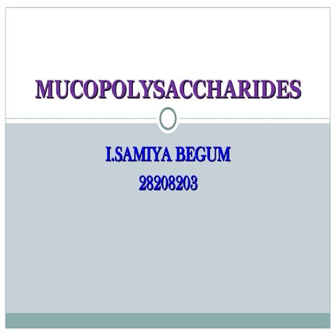 -mucopolysaccharides structure , classification and functions