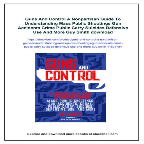 Guns And Control A Nonpartisan Guide To Understanding Mass Public ...