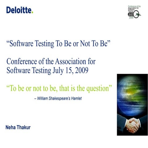 590769 Software Testing To Be Or Not To Be