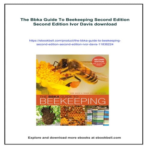 The Bbka Guide To Beekeeping Second Edition Second Edition Ivor Davis