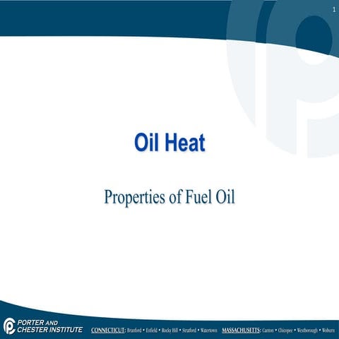Oil Heat, Properties of Fuel Oil presentation .ppt