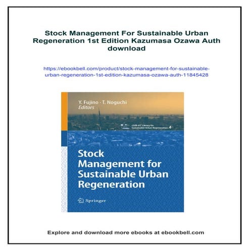 Stock Management For Sustainable Urban Regeneration 1st Edition Kazumasa Ozaw...