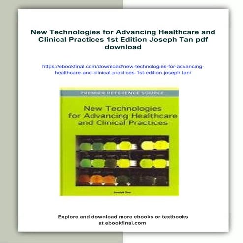 New Technologies for Advancing Healthcare and Clinical Practices 1st Edition ...