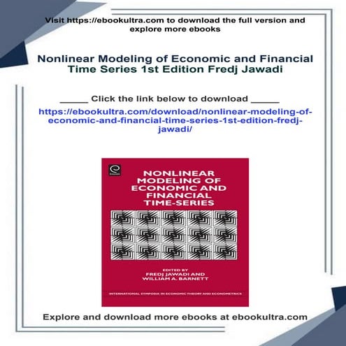 Nonlinear Modeling of Economic and Financial Time Series 1st Edition Fredj Ja...