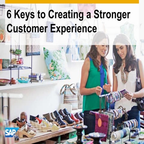 Creating a Strong Consumer Experience: 6 Keys to Retail Success