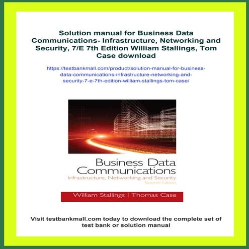 Solution manual for Business Data Communications- Infrastructure, Networking ...