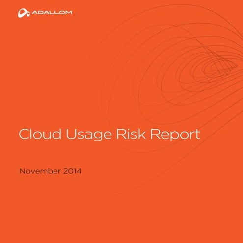 Adallom_Cloud_Risk_Report-Nov14
