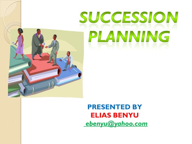 SUCCESSION PLANNING