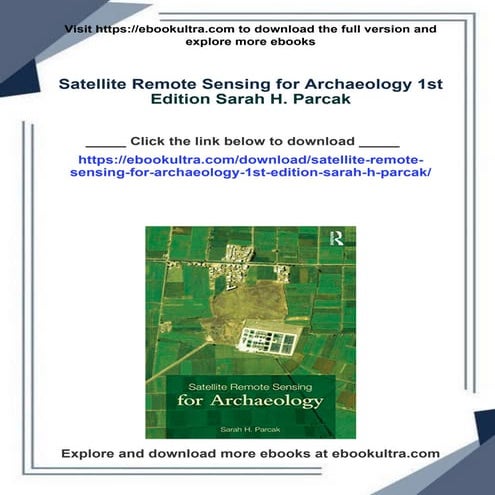 Satellite Remote Sensing for Archaeology 1st Edition Sarah H. Parcak | PDF