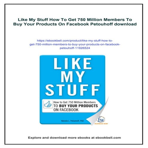 Like My Stuff How To Get 750 Million Members To Buy Your Products On ...