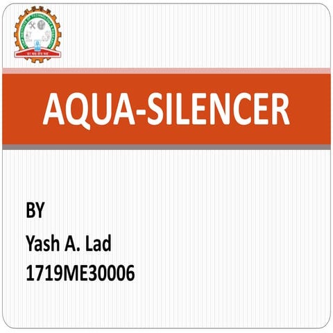 Project : Aqua Silencer
