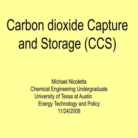 Carbon Dioxide Capture and Storage (CSS)