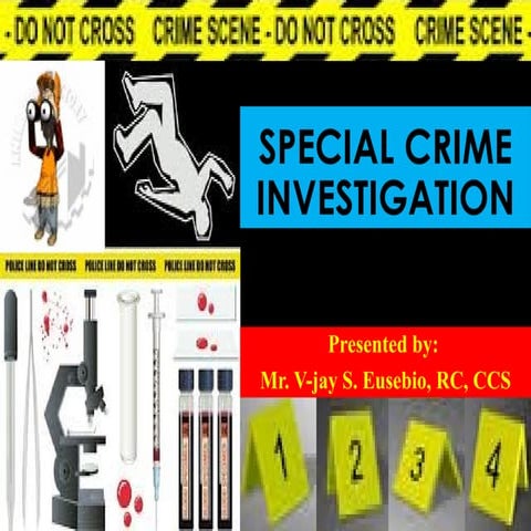 597767968-Special-crime-investigation.pptx