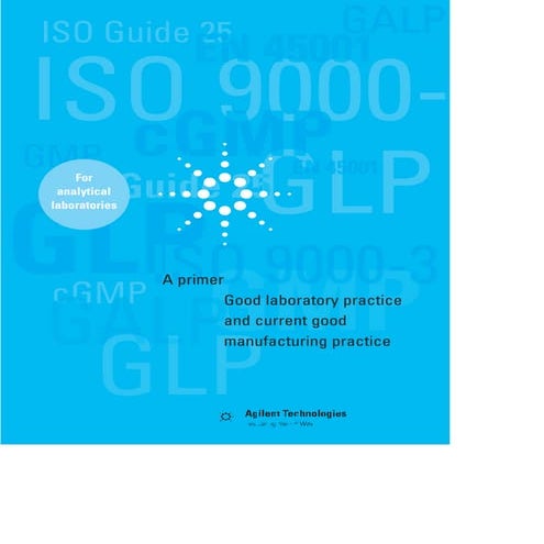 Good Laboratory practice and current good manufacturing practice