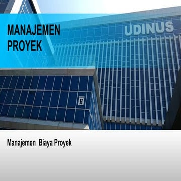 599139437-Pertemuan-6-Manajemen-Biaya-Proyek.pptx