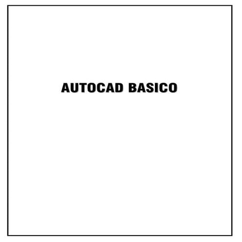 5994980 curso-basico-de-autocad