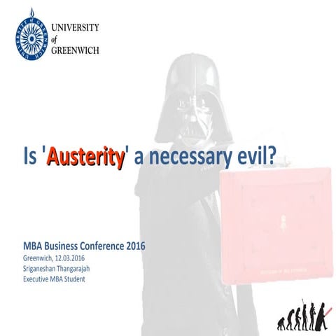 Is Austerity a necessary evil
