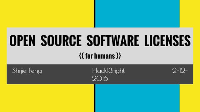 Open Source Software Licenses (for humans)