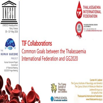 TIF Collaborations: Common goals between the Thalassaemina International Fede...