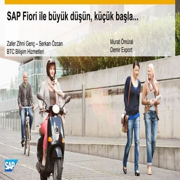 SAP FORUM ANKARA 2015 - SAP Fiori ile Büyük Düşün, Küçük Başla