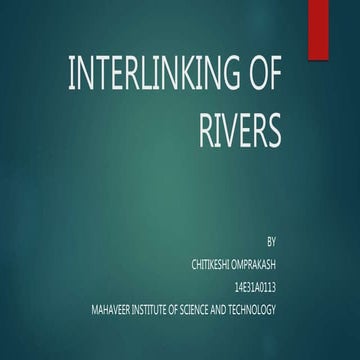 INTERLINKING OF             RIVERS