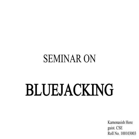 SEMINAR ON bluejackng