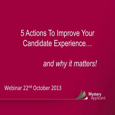 5 Actions to Improve your Candidate Experience 