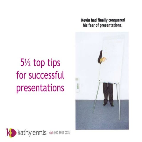 5 and a half top tips for successful presentations