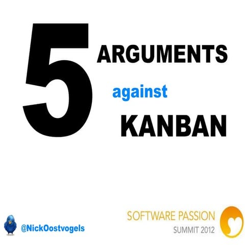 5 Arguments Against Kanban