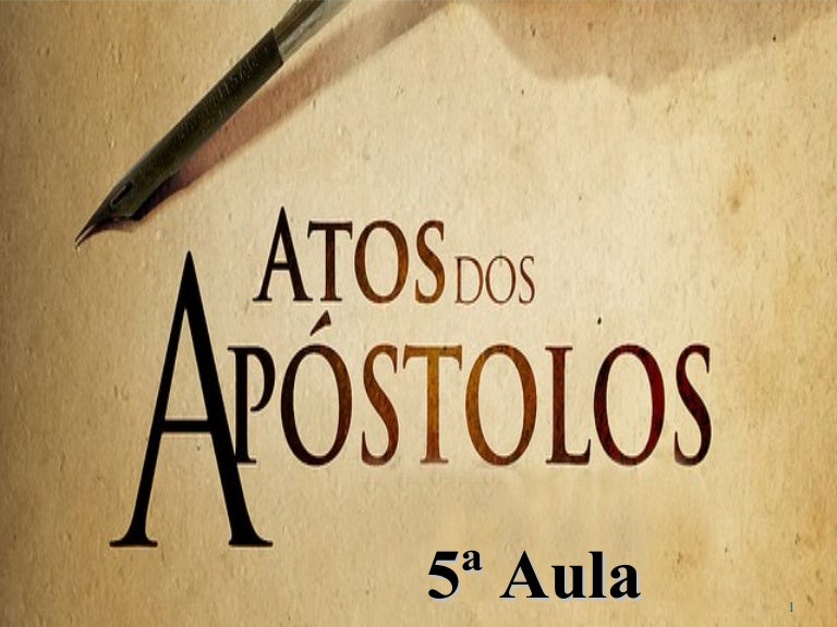 Estudo sobre o livro de Atos dos apóstolos