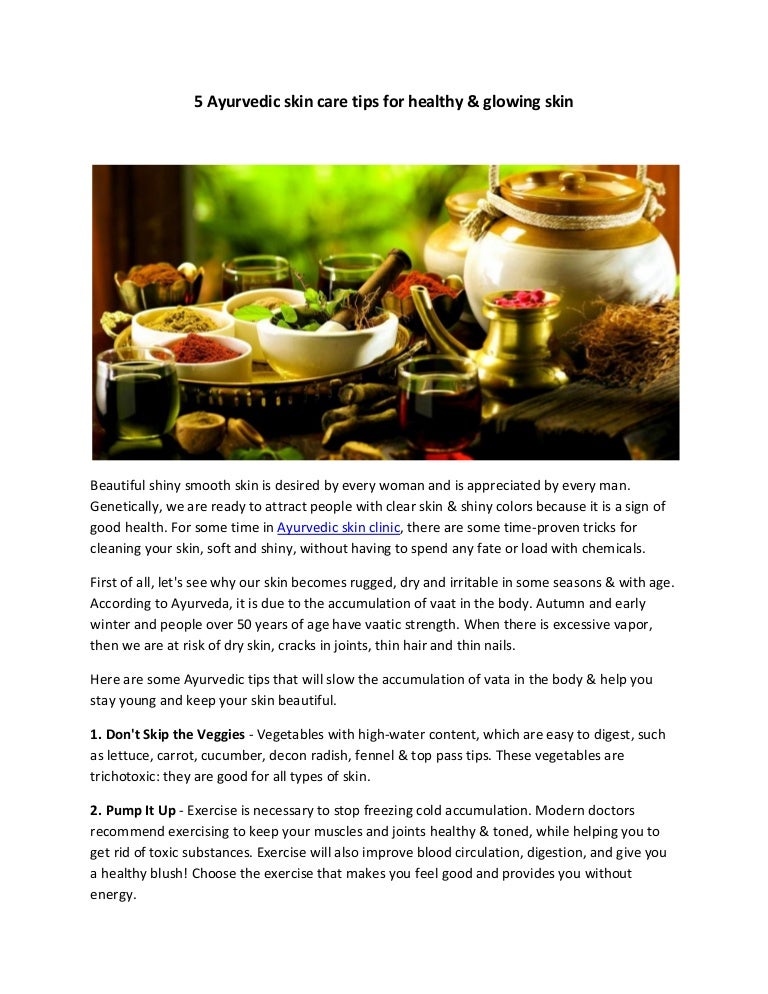 Ayurvedic Diet For Glowing Skin 5 ayurvedic skin care tips for healthy & glowing skin