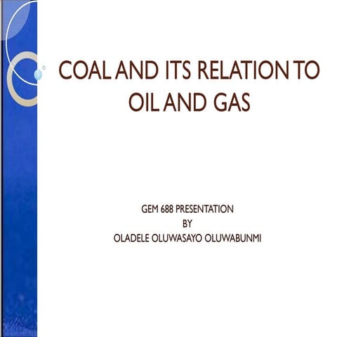COAL AND ITS RELATION TO OIL AND GAS