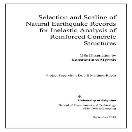 MSc Dissertation - Selection & Scaling of Natural Earthquake Records for Inel...