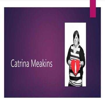 Catrina Meakins 3D CV