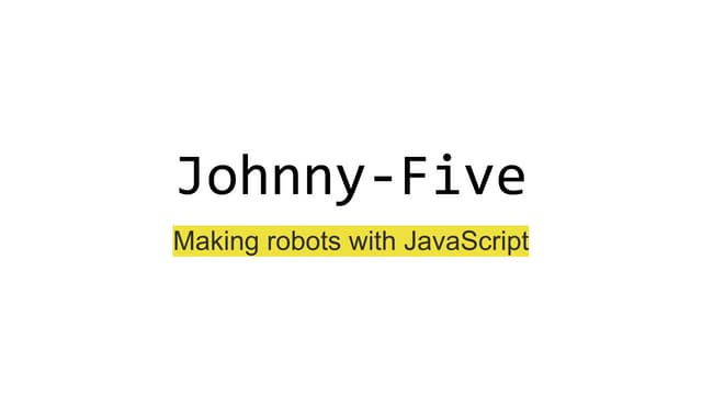 Johnny-Five