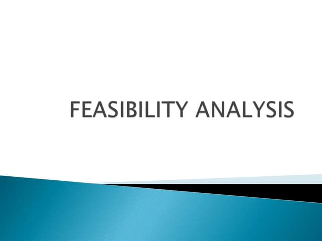 FEASIBILITY ANALYSIS