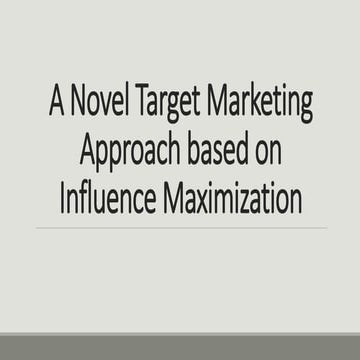 A Novel Target Marketing Approach based on Influence Maximization