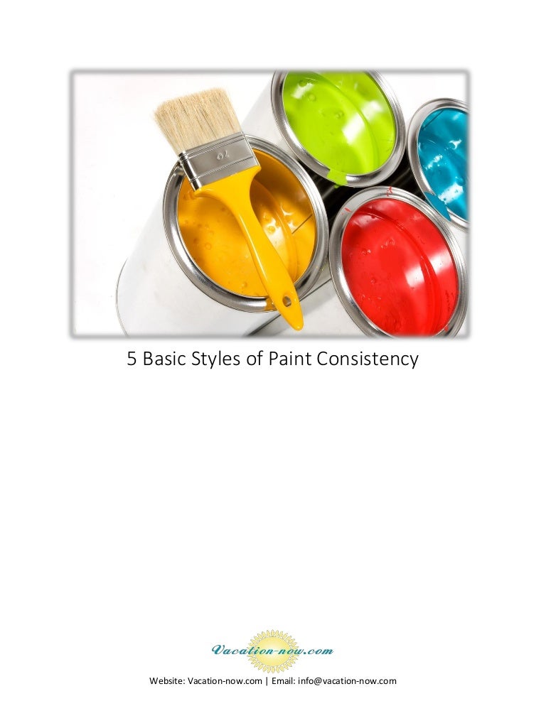 5 basic styles of paint consistency