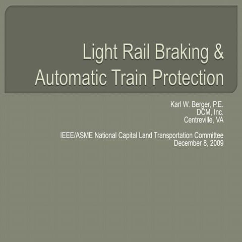 Light Rail Braking & Automatic Train Protection