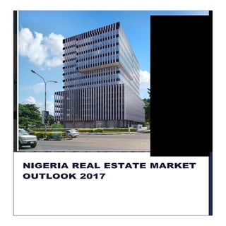 NIGERIA REAL ESTATE MARKET OUTLOOK ...